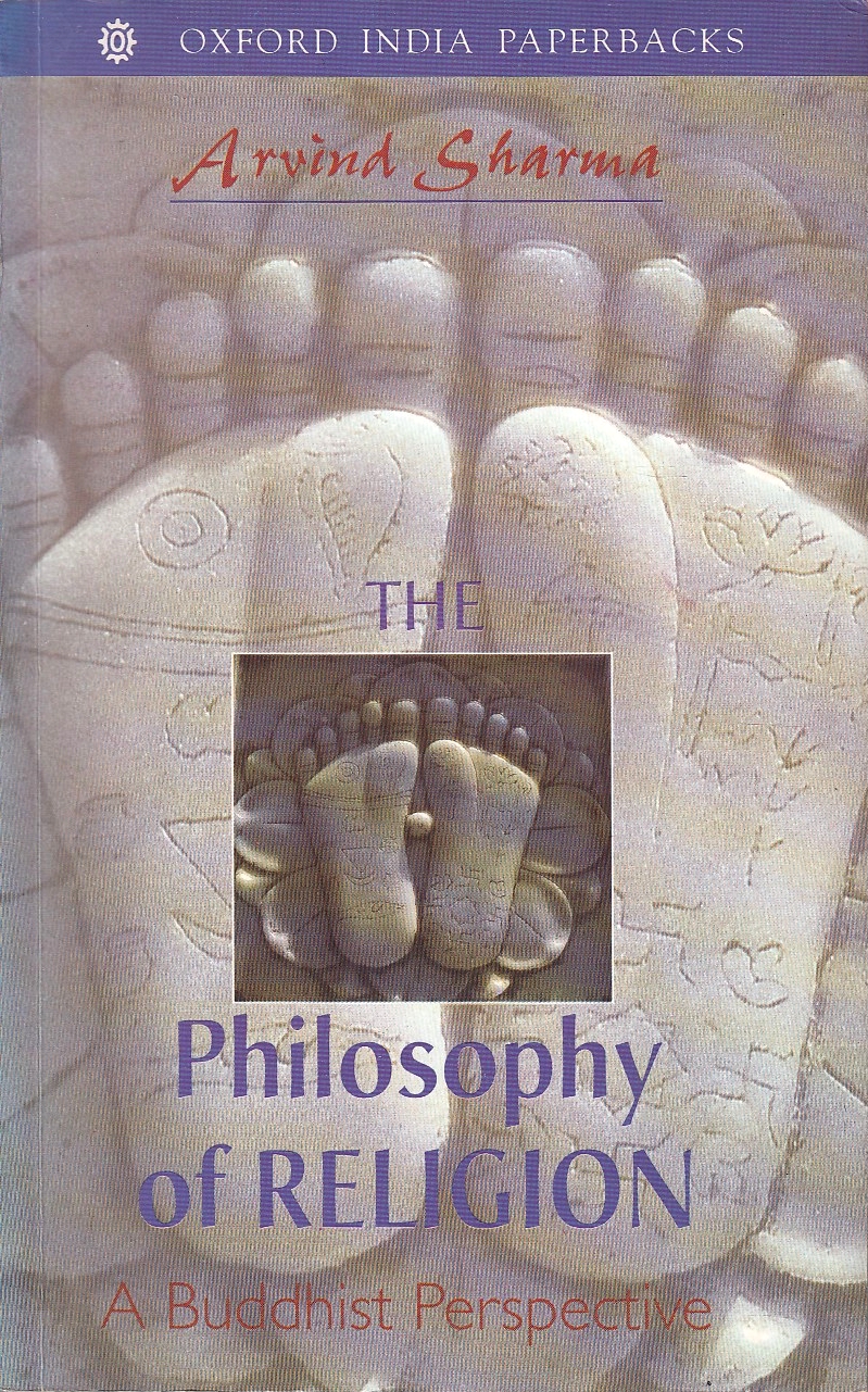 The Philosophy of Religion: a Buddhist perspective.