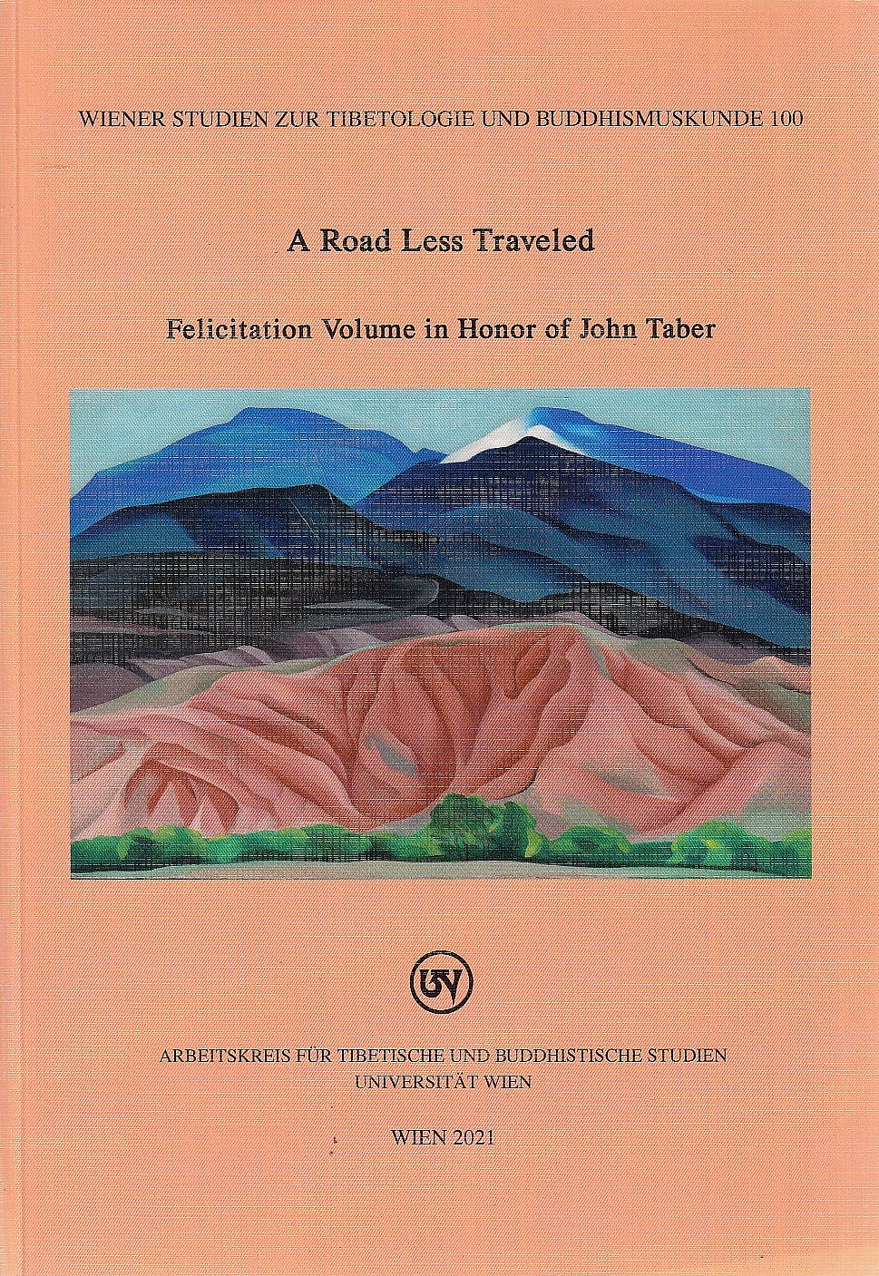 A Road Less Traveled: felicitation volume in honor of John Taber.