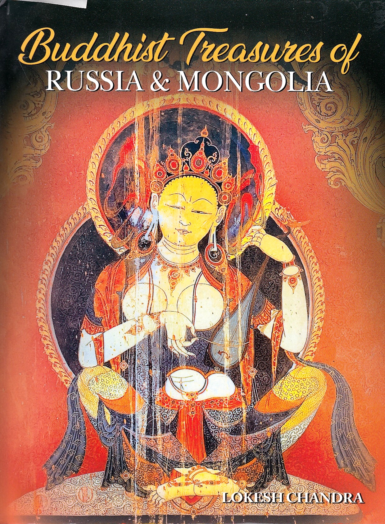 Buddhist Treasures of Russia and Mongolia.