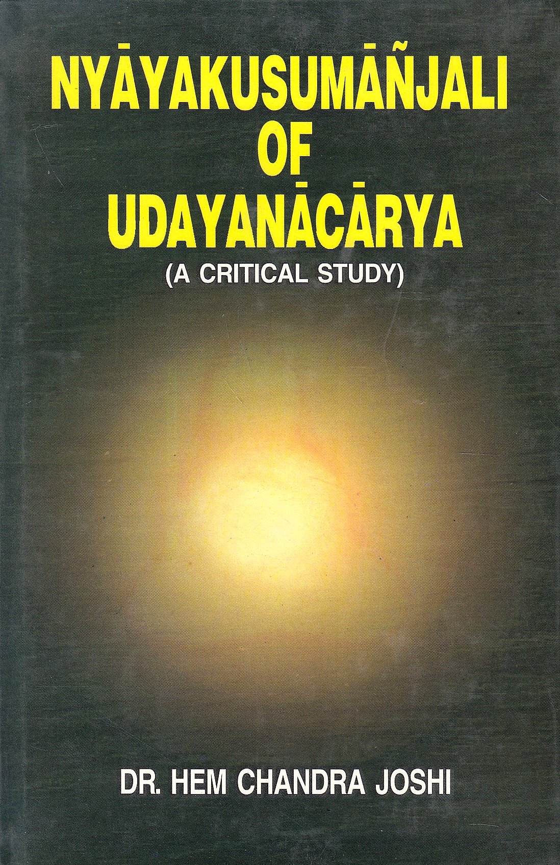 Nyayakusumanjali of Udayanacarya, a critical study. Nyayakusumanjali of Udayanacarya, a critical study.