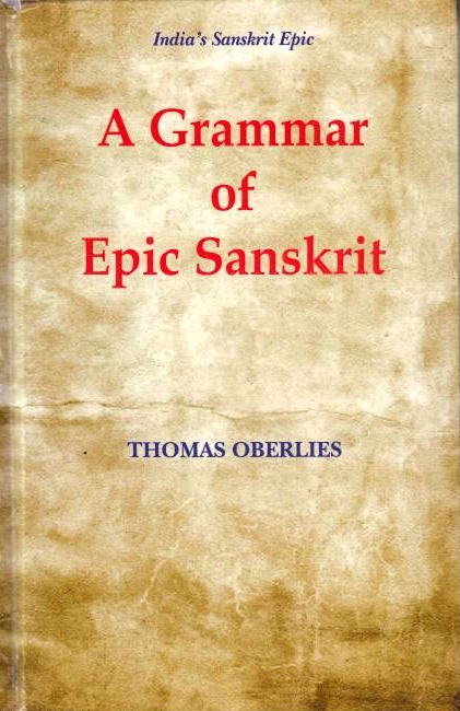 A Grammar of Epic Sanskrit.