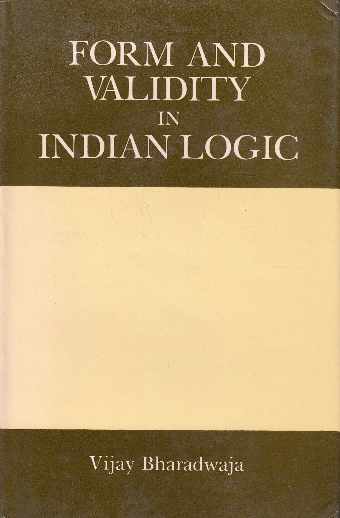 Form and Validity in Indian Logic. Form and Validity in Indian Logic.