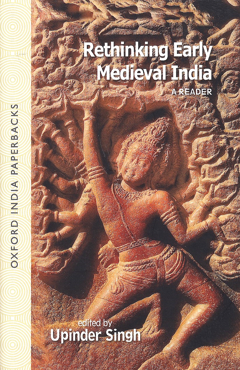 Rethinking Early Medieval India: a reader.