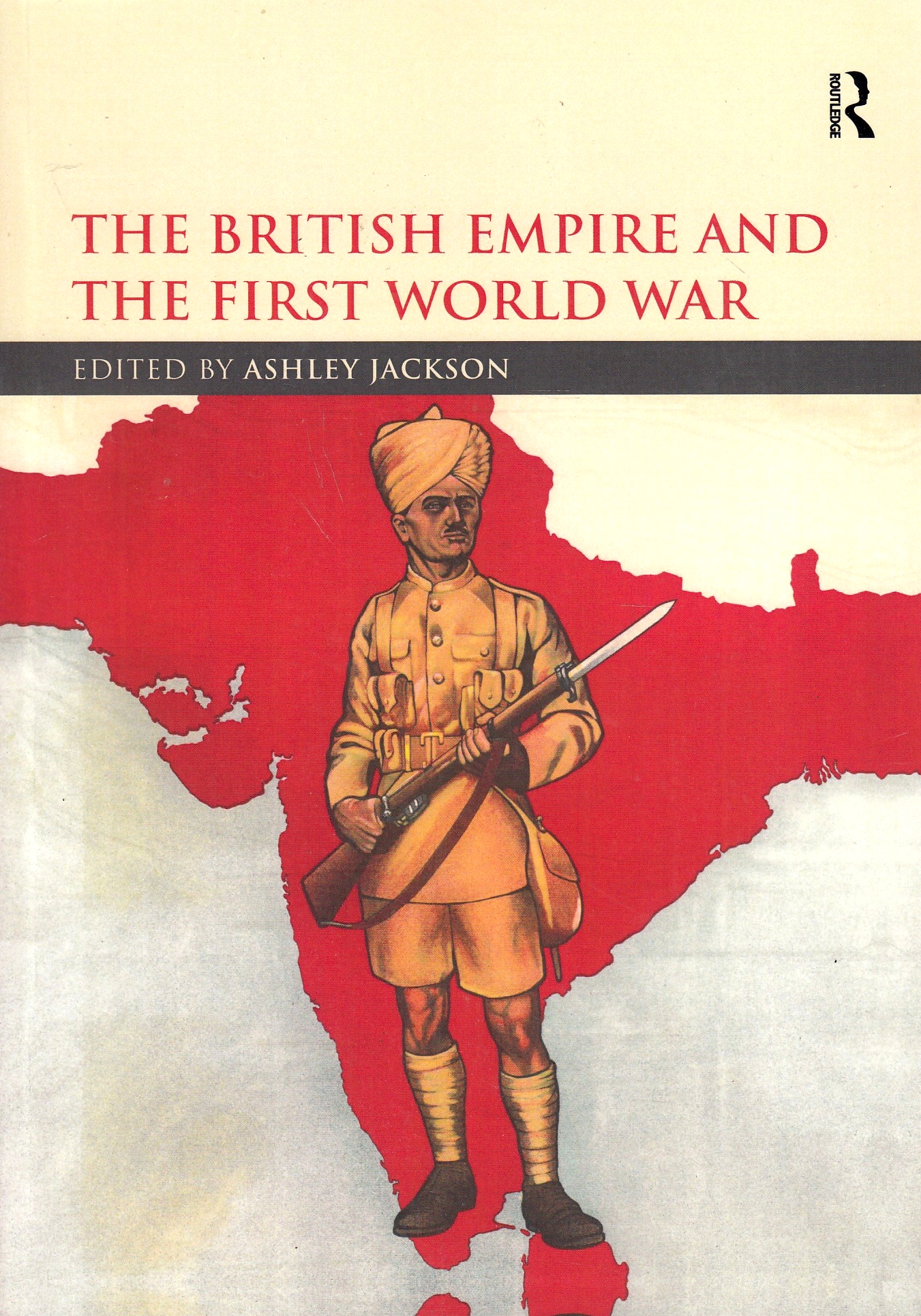 The British Empire and the First World War.  The British Empire and the First World War.