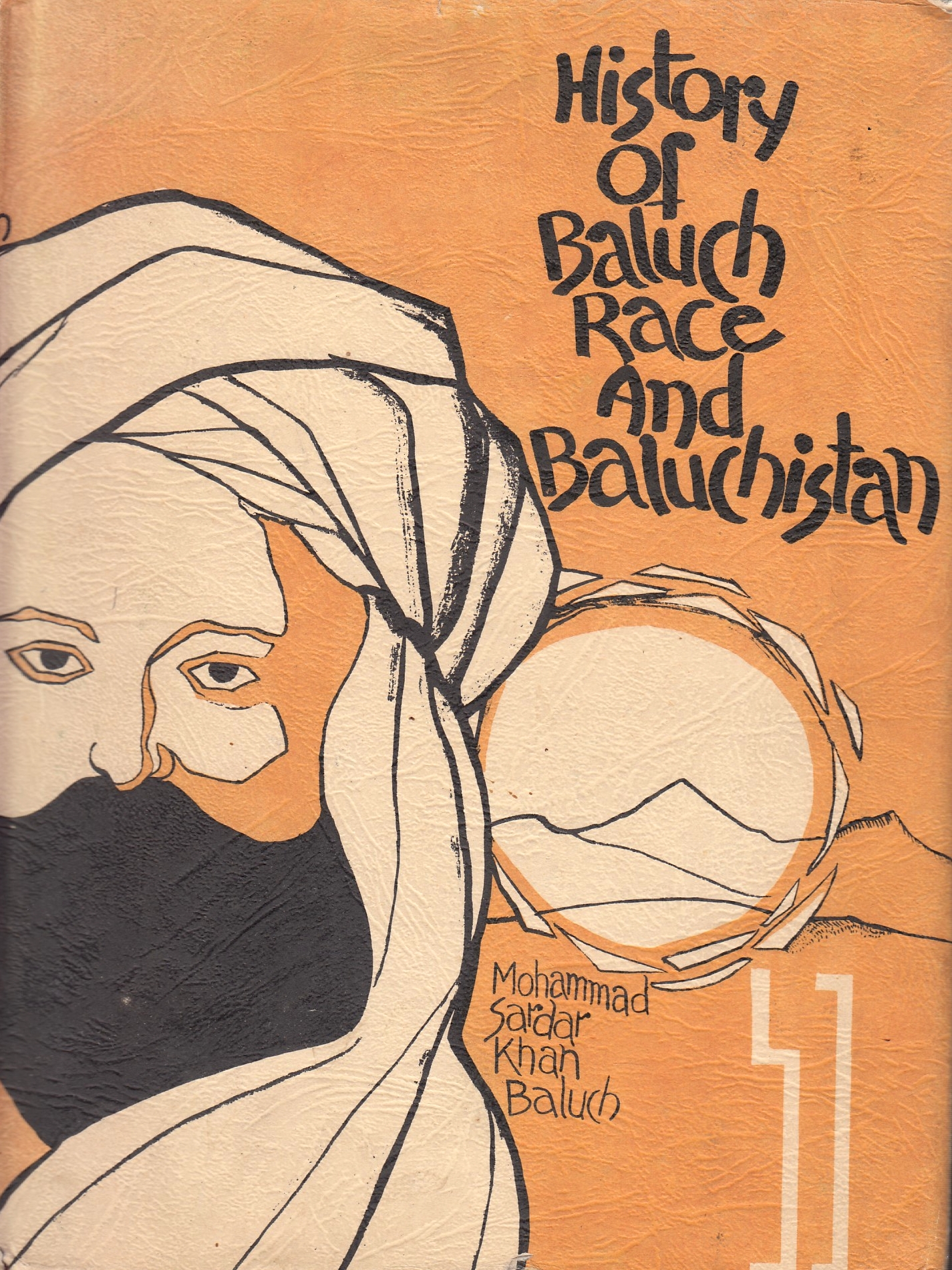 History of Baluch Race and Baluchistan History of Baluch Race and Baluchistan