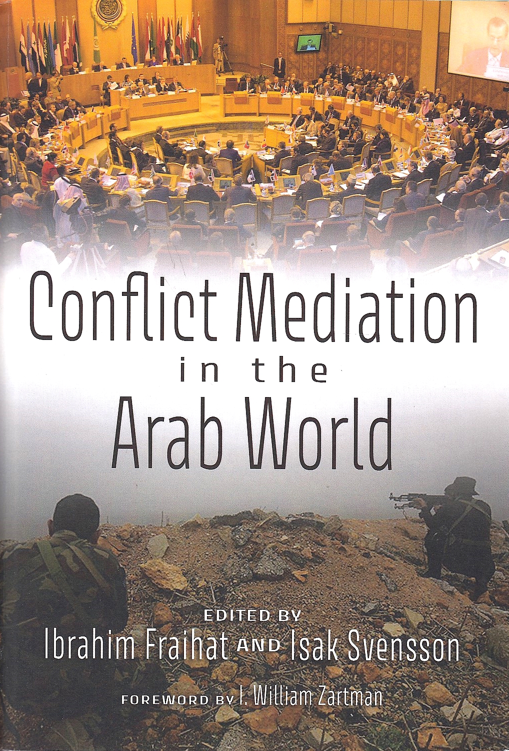 Conflict Mediation in the Arab World.