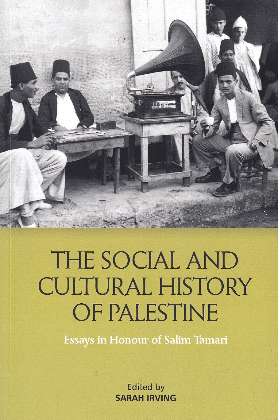 The Social and Cultural History of Palestine: