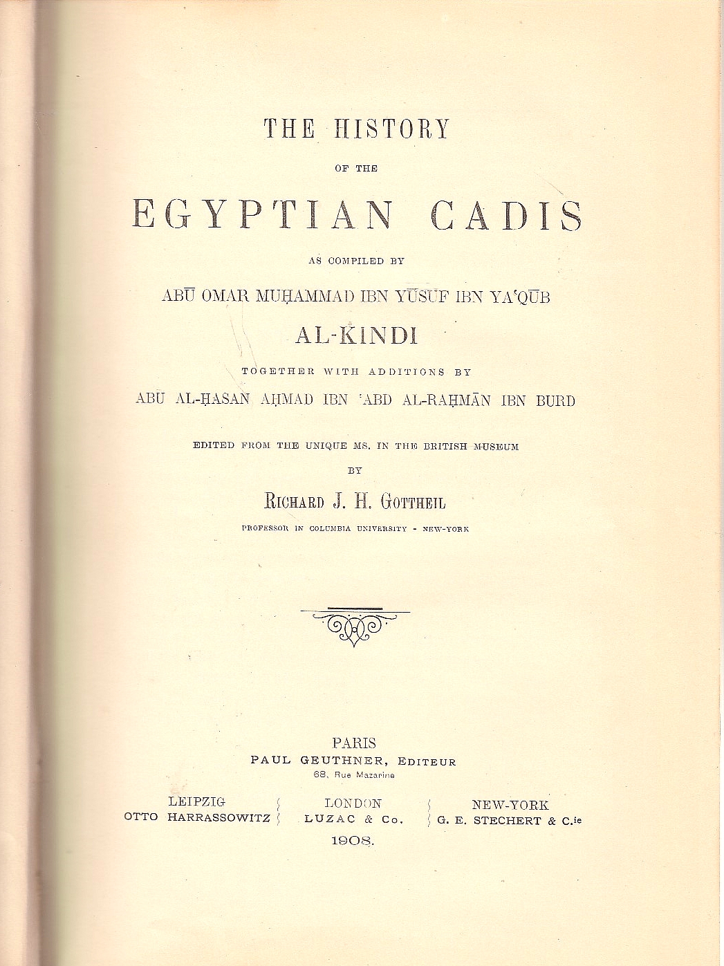 The Hiostory of the Egyptian Cadis: Kitāb al-Qudāh alladhīna walū qadāʼ Miṣr.