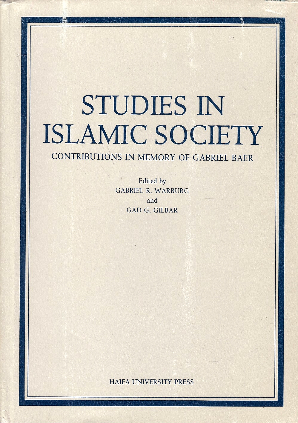 Studies in Islamic Society: contribution in memory of Gabriel Baer.