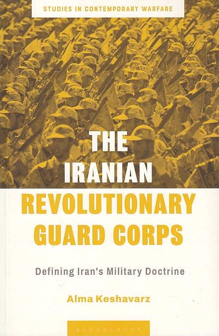 The Iranian Revolutionary Guard Corps: defining Iran's military doctrine.