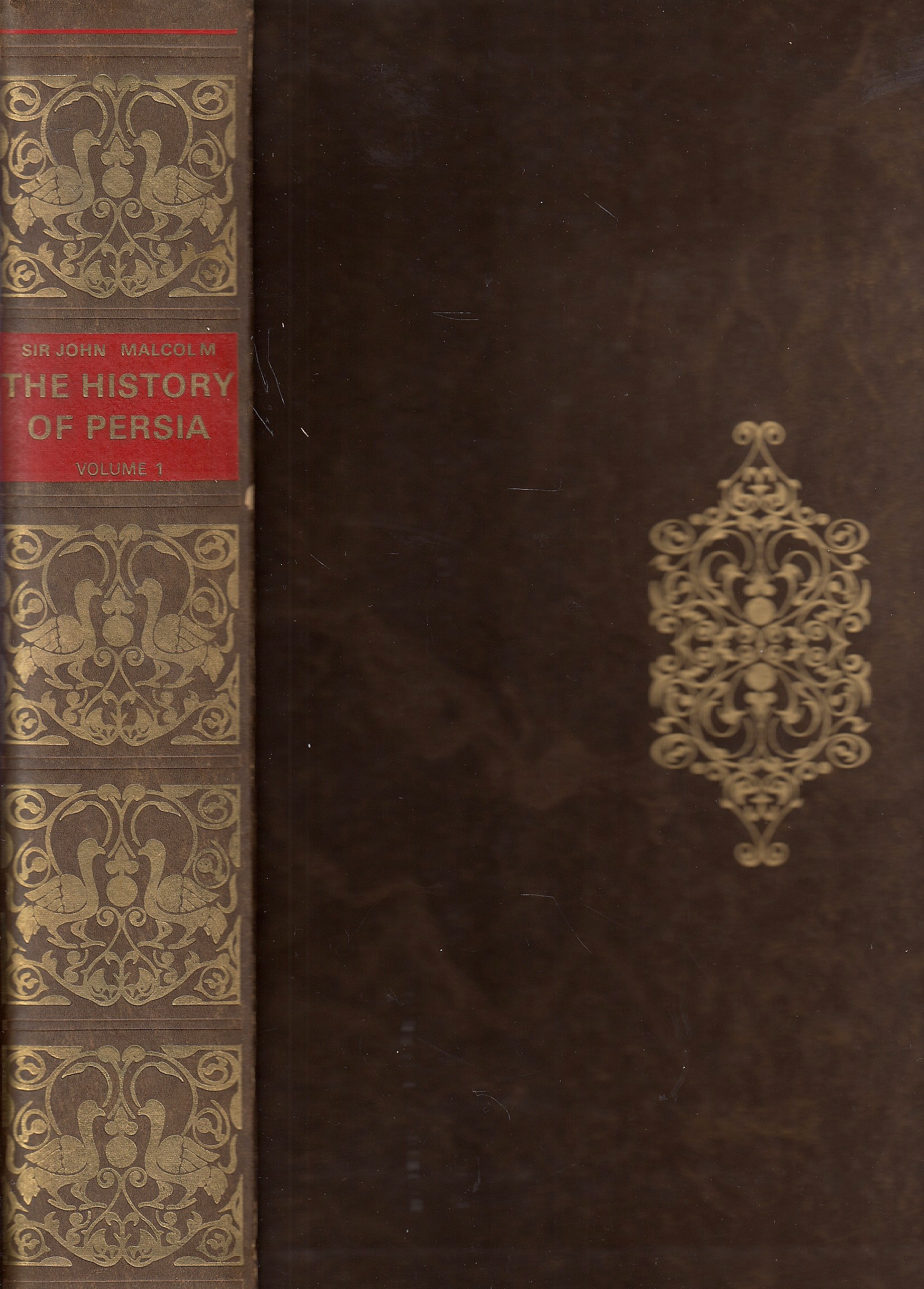 The History of Persia, from the most early period to the present time. The History of Persia, from the most early period to the present time.