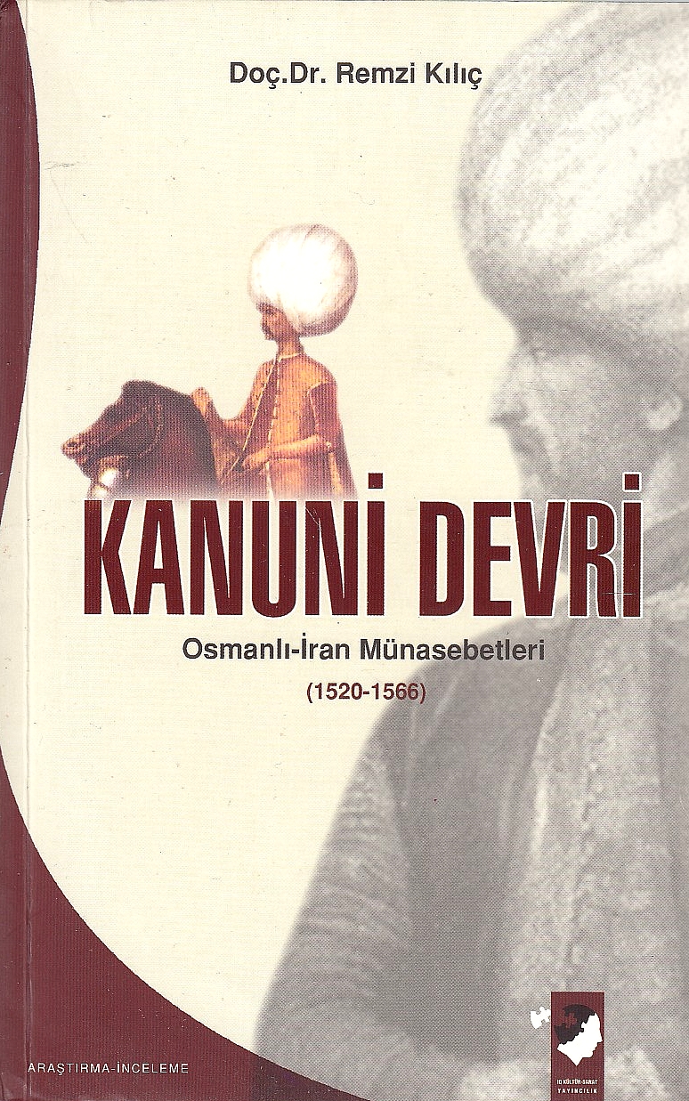 Kanuni Devri, Osmanli-Iran Münasebetleri (1520-1566)