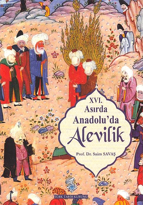 XVI. Asirda Anadolu'da Alevilik.  3. baski