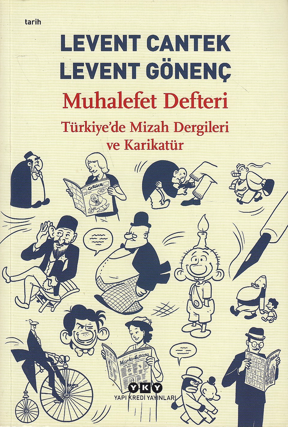 Muhalefet Defteri : Türkiye'de mizah dergileri ve karikatür.