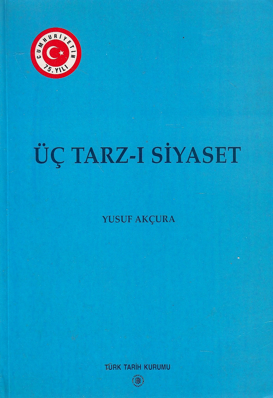 Üç Tarz-i Siyaset