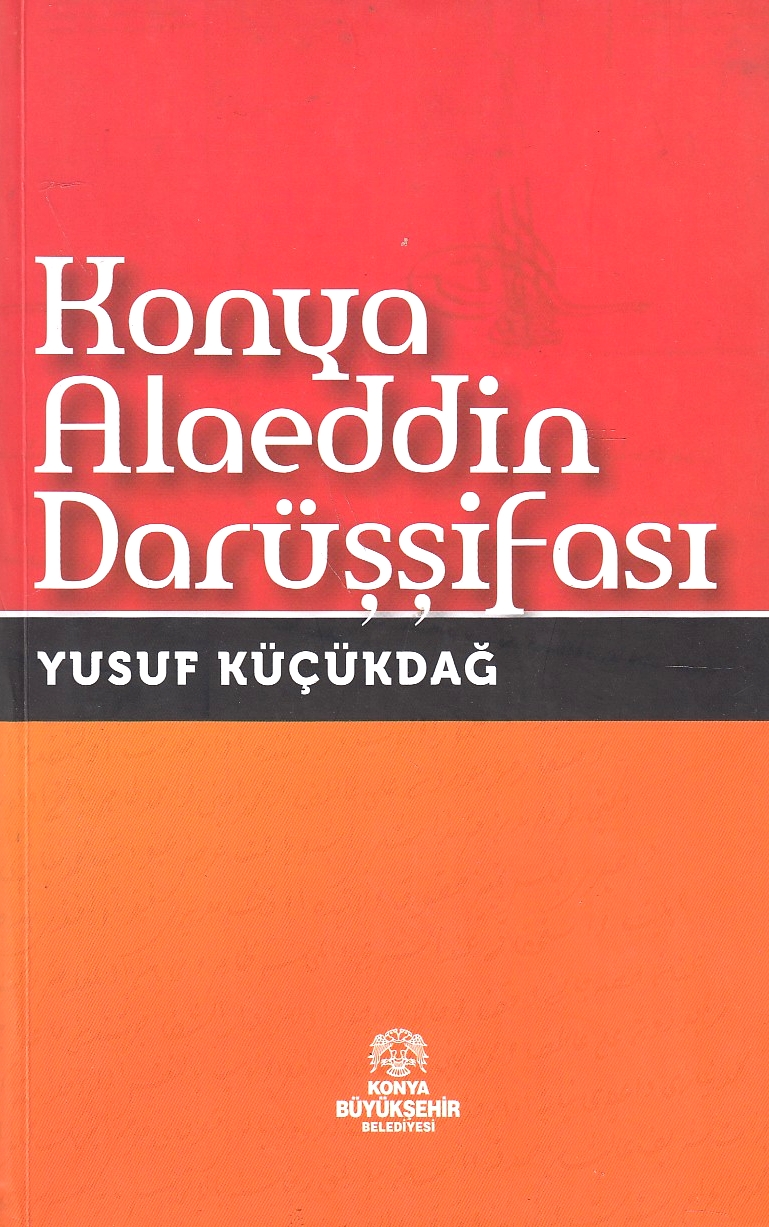 Konya Alaeddin Darüssifasi.