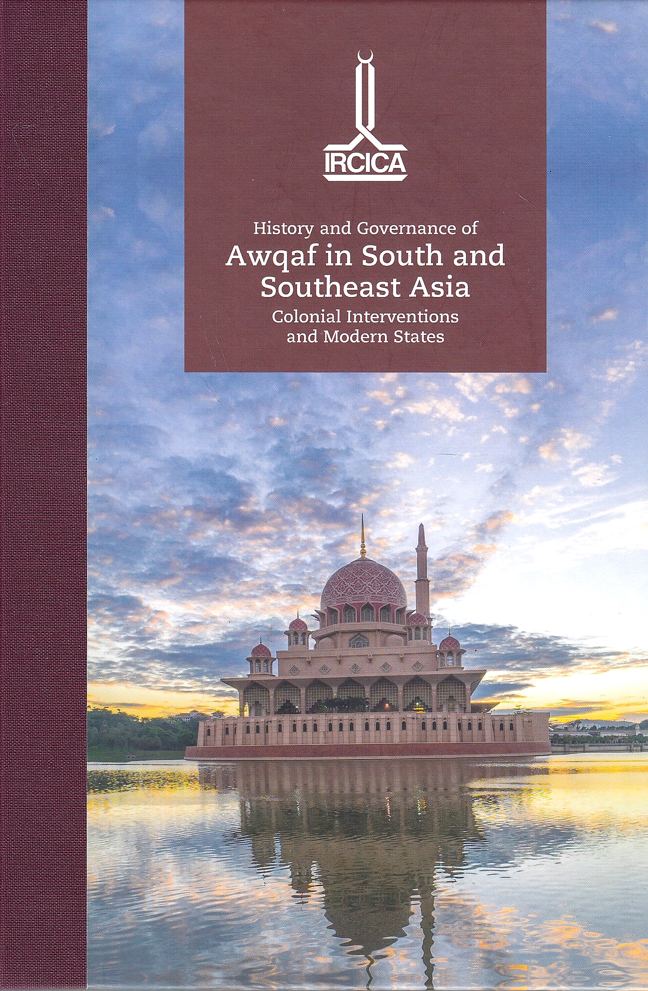 Proceedings of the International Congress on History and Governance of Awqaf in South and Southeast Asia.