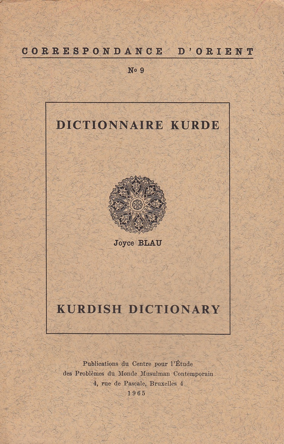 Dictionnaire Kurde-Franc̜ais-Anglais: Kurdish-French-English Dictionary.