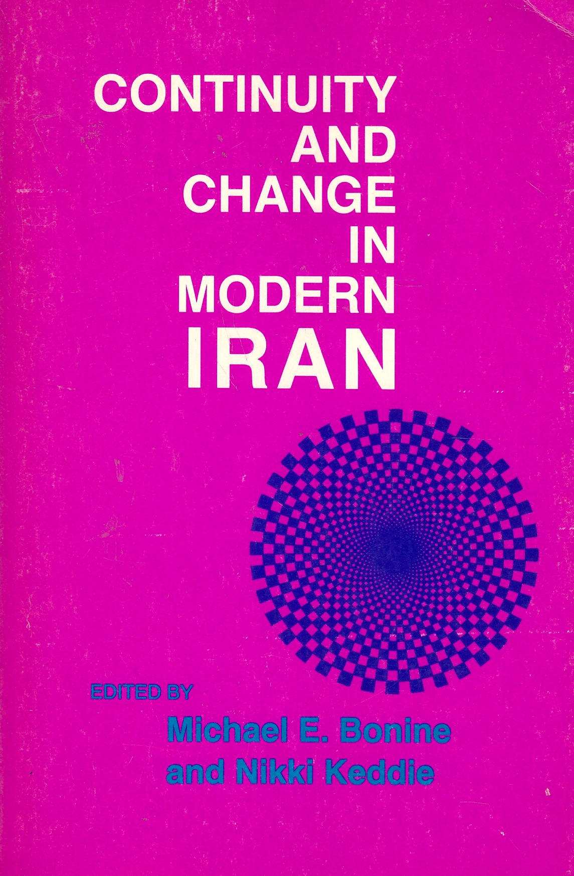 Continuity and Change in Modern Iran. Continuity and Change in Modern Iran.