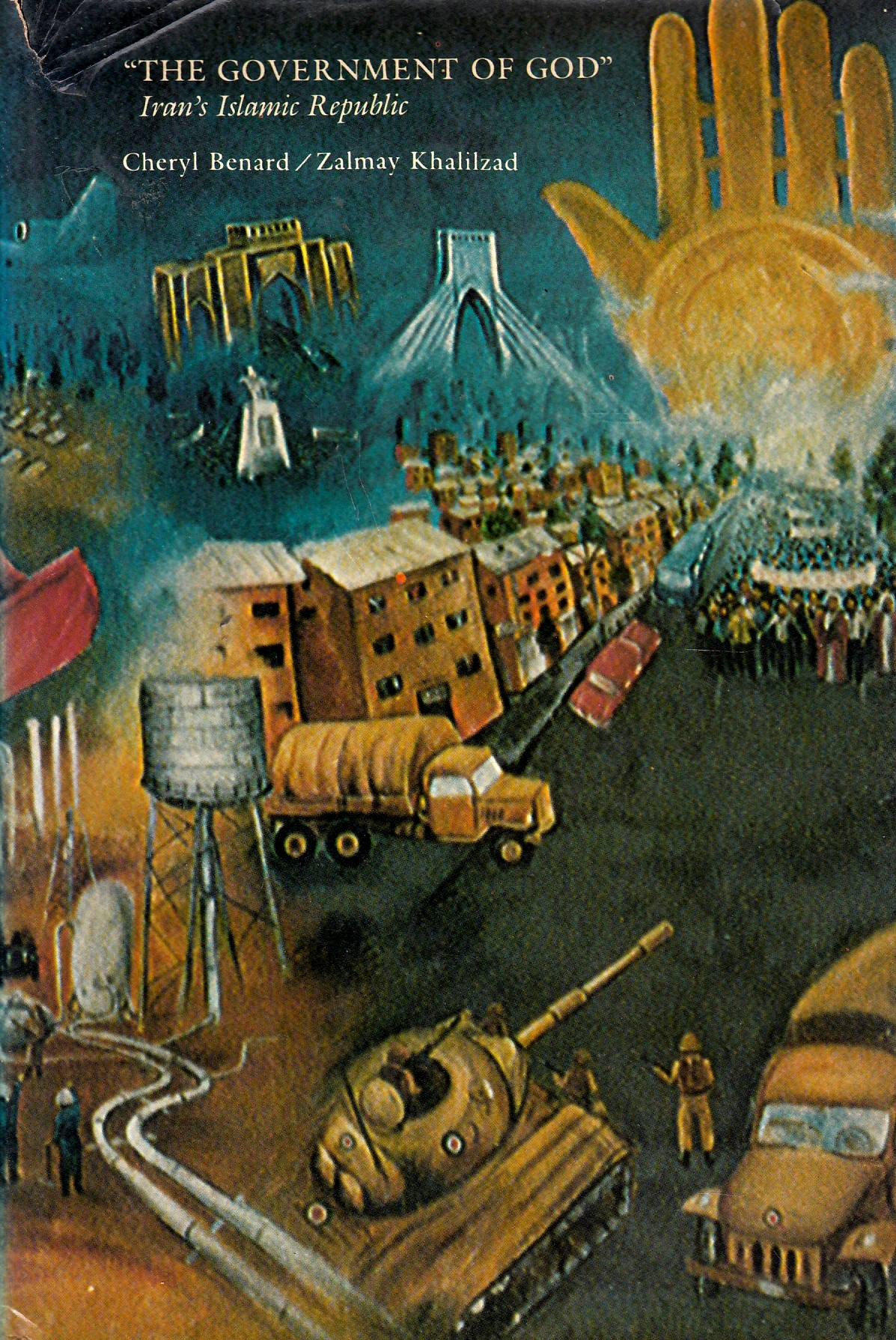 "The Government of God" : Iran's Islamic republic "The Government of God" : Iran's Islamic republic