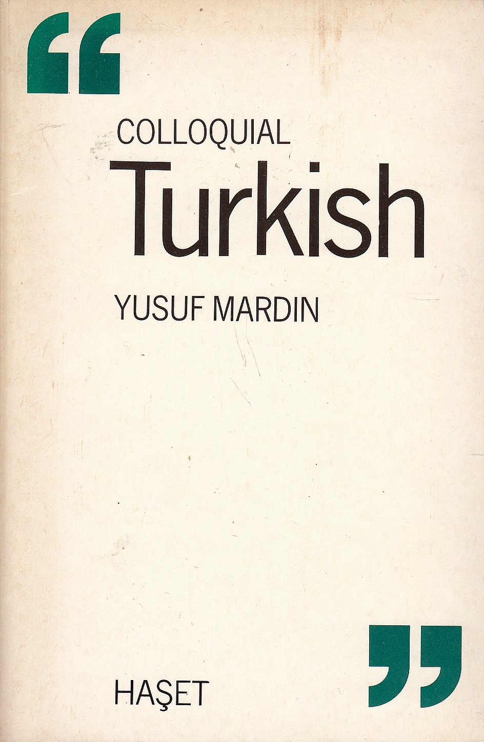 Colloquial Turkish. Colloquial Turkish.